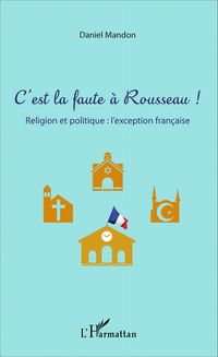 Produktbild: C'est la faute &agrave; Rousseau !