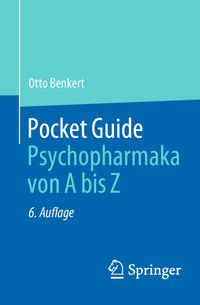 Bild vom Artikel Pocket Guide Psychopharmaka von A bis Z vom Autor Otto Benkert