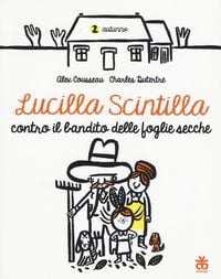 Produktbild: Lucilla Scintilla contro il bandito delle foglie secche
