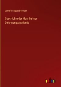 Produktbild: Geschichte der Mannheimer Zeichnungsakademie