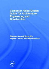 Produktbild: Aouad, G: Computer Aided Design Guide for Architecture, Engi
