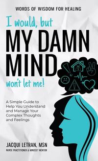 Produktbild: I Would, but My DAMN MIND Won't Let Me!