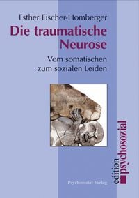 Produktbild: Die traumatische Neurose