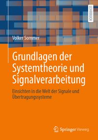 Produktbild: Grundlagen der Systemtheorie und Signalverarbeitung