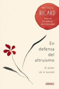 Produktbild: En defensa del altruismo : el poder de la bondad