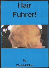 Produktbild: Hair Fuhrer (and Other Presidential Nicknames)