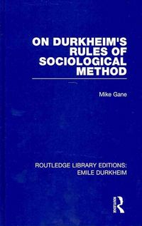 Produktbild: On Durkheim's Rules of Sociological Method