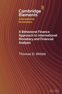 Produktbild: A Behavioral Finance Approach to International Monetary and Financial Analysis