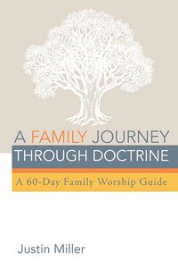 Produktbild: A Family Journey through Doctrine