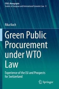 Produktbild: Green Public Procurement under WTO Law