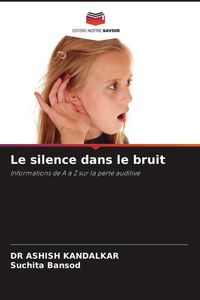 Produktbild: Le silence dans le bruit