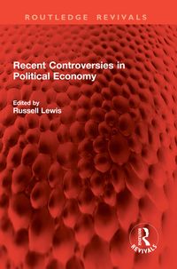 Produktbild: Recent Controversies in Political Economy