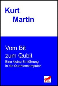 Produktbild: Vom Bit zum Qubit