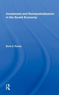 Produktbild: Investment and Reindustrialization in the Soviet Economy
