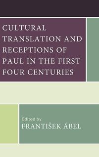 Produktbild: Cultural Translation and Receptions of Paul in the First Four Centuries