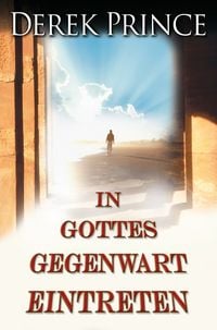 Produktbild: In Gottes Gegenwart eintretten