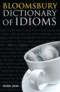 Produktbild: Bloomsbury Dictionary of Idioms