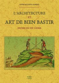 Produktbild: L'architecture et art de bien bastir : divis&eacute;e en dix liures