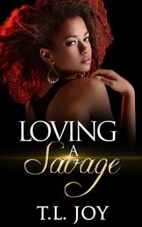 Produktbild: Loving A Savage (Dangerous Love, #1)