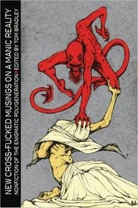 Produktbild: New Cross-Fucked Musings on a Manic Reality