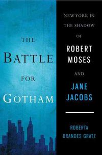 Produktbild: Gratz, R: The Battle for Gotham