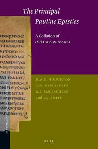 Produktbild: The Principal Pauline Epistles: A Collation of Old Latin Witnesses
