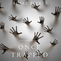 Produktbild: Once Trapped (A Riley Paige Mystery&mdash;Book 13)