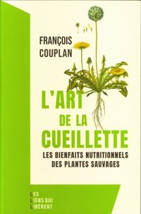 Produktbild: L'art de la cueillette : les bienfaits naturels des plantes sauvages