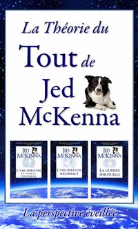 Produktbild: La th&eacute;orie du tout de Jed McKenna - La perspective &eacute;veill&eacute;e