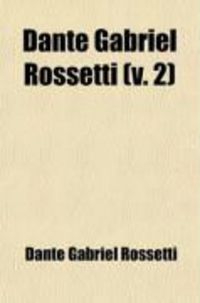 Produktbild: Dante Gabriel Rossetti (V. 2)
