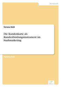 Produktbild: Die Kundenkarte als Kundenbindungsinstrument im Stadtmarketing