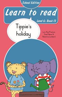 Produktbild: Learn to read (Level 6 Book 13): Tippie's holiday (School edition)