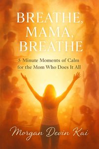 Produktbild: Breathe, Mama, Breathe