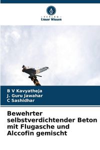 Produktbild: Bewehrter selbstverdichtender Beton mit Flugasche und Alccofin gemischt
