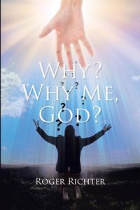 Produktbild: Why? Why Me, God?