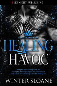 Produktbild: Healing Havoc (Devil's Crown MC, #4)
