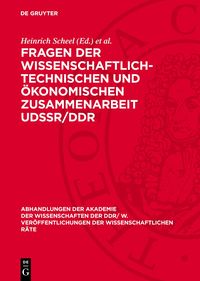Produktbild: Fragen der wissenschaftlich-technischen und &ouml;konomischen Zusammenarbeit UdSSR/DDR