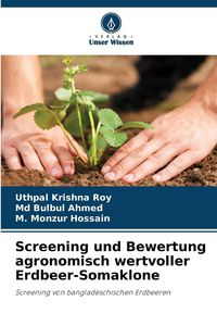 Produktbild: Screening und Bewertung agronomisch wertvoller Erdbeer-Somaklone