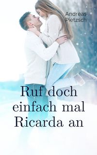 Produktbild: Ruf doch einfach mal Ricarda an