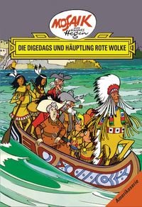 Produktbild: Mosaik. Amerika-Serie: Die Digedags und H&auml;uptling Rote Wolke, Bd. 6