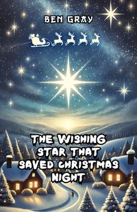 Produktbild: The Wishing Star That Saved Christmas Night