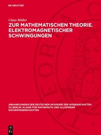 Produktbild: Zur mathematischen Theorie. Elektromagnetischer Schwingungen