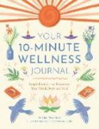 Produktbild: Thackray, G: Your 10-Minute Wellness Journal