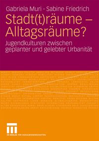 Produktbild: Stadt(t)r&auml;ume - Alltagsr&auml;ume?