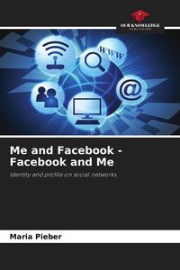 Produktbild: Me and Facebook - Facebook and Me