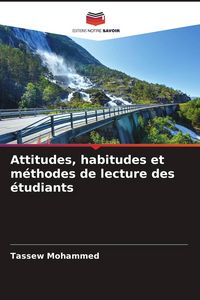 Produktbild: Attitudes, habitudes et m&eacute;thodes de lecture des &eacute;tudiants
