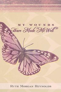 Produktbild: My Wounds Have Made Me Well