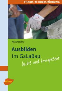 Produktbild: Ausbilden im GaLaBau