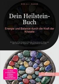 Produktbild: Dein Heilstein-Buch: Energie und Balance durch die Kraft der Kristalle