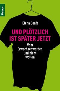 Produktbild: Und pl&ouml;tzlich ist sp&auml;ter jetzt